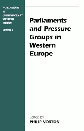 Couverture du produit · Parliaments and Pressure Groups in Western Europe (Library of Legislative Studies (Paperback))
