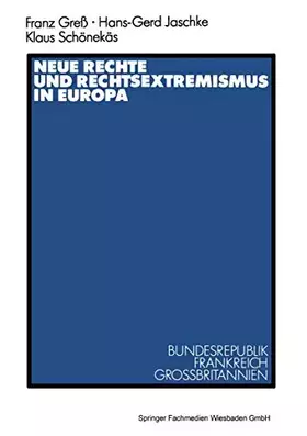 Couverture du produit · Neue Rechte und Rechtsextremismus in Europa: Bundesrepublik, Frankreich, Großbritannien (German Edition)