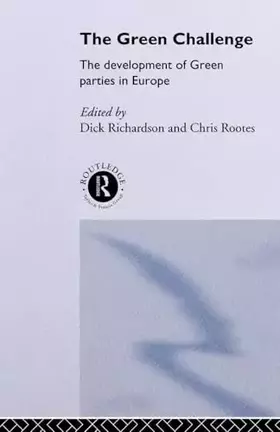 Couverture du produit · The Green Challenge: The Development of Green Parties in Europe