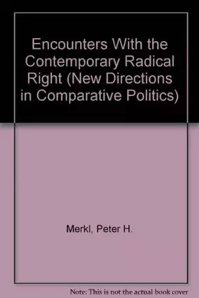 Couverture du produit · Encounters With The Contemporary Radical Right (New Directions in Comparative Politics)