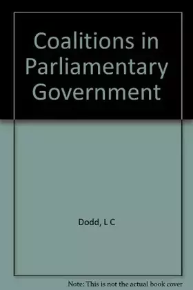 Couverture du produit · Coalitions in Parliamentary Government (Princeton Legacy Library)