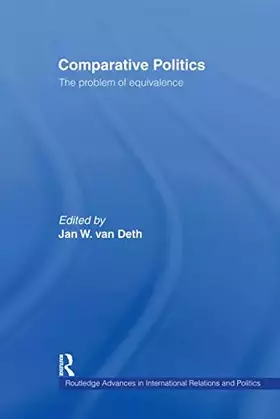 Couverture du produit · Equivalence in Comparative Politics: The Problem of Equivalence (Routledge Advances in International Relations and Global Polit