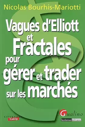 Couverture du produit · Vagues d'Elliott et Fractales pour gérer et trader sur les marchés