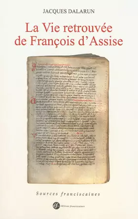 Couverture du produit · La Vie retrouvée de François d'Assise