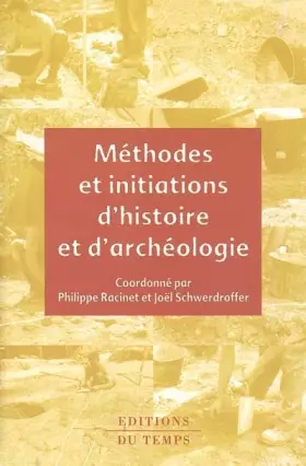Couverture du produit · Méthodes et initiations d'histoire et d'archéologie