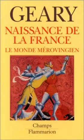 Couverture du produit · Naissance de la France : Le monde mérovingien