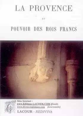 Couverture du produit · La Provence au pouvoir des rois francs