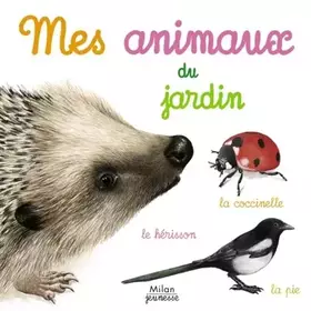 Couverture du produit · Mes animaux du jardin