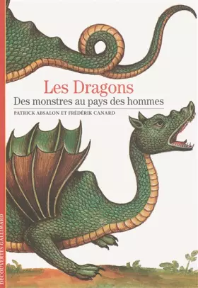 Couverture du produit · Les Dragons: Des monstres au pays des hommes