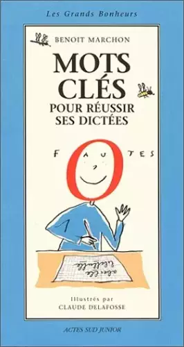 Couverture du produit · Mots clés pour réussir ses dictées