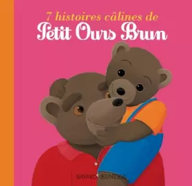 Couverture du produit · 7 histoires câlines de Petit Ours Brun