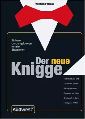 Couverture du produit · Der neue Knigge: Sichere Umgangsformen für alle Situationen
