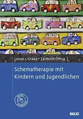 Couverture du produit · Schematherapie mit Kindern und Jugendlichen: Mit Online-Materialien