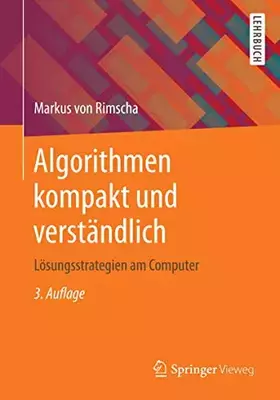 Couverture du produit · Algorithmen kompakt und verständlich: Lösungsstrategien am Computer