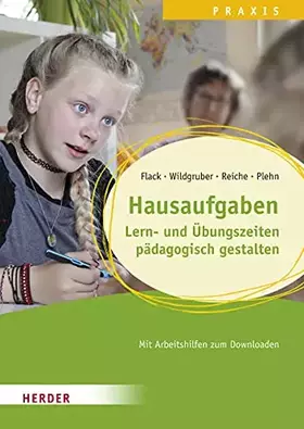 Couverture du produit · Hausaufgaben: Lern- und Übungszeiten pädagogisch gestalten. Qualität in Hort, Schulkindbetreuung und Ganztagsschule