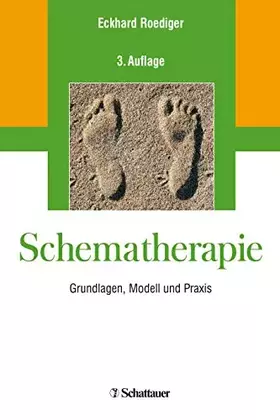 Couverture du produit · Schematherapie: Grundlagen, Modell und Praxis