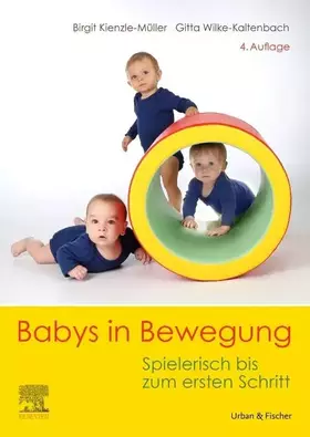 Couverture du produit · Babys in Bewegung: Spielerisch bis zum ersten Schritt