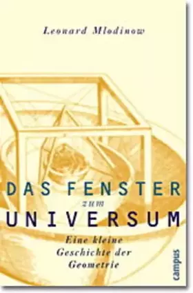 Couverture du produit · Das Fenster zum Universum: Eine kleine Geschichte der Geometrie