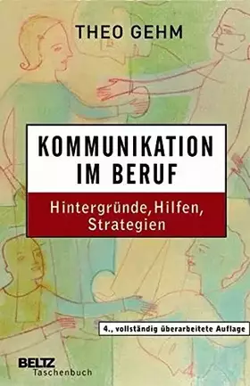 Couverture du produit · Kommunikation im Beruf: Hintergründe, Hilfen, Strategien (Weiterbildung)