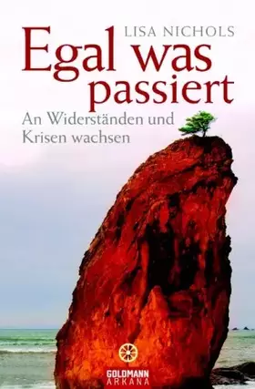 Couverture du produit · Egal was passiert: An Widerständen und Krisen wachsen