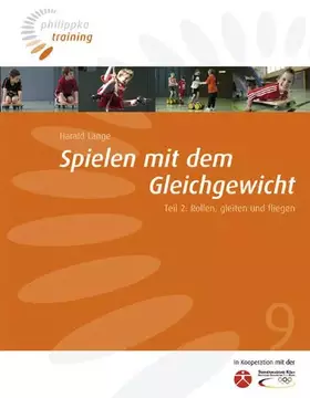 Couverture du produit · Spielen mit dem Gleichgewicht, Teil 2 - Rollen, gleiten, fliegen