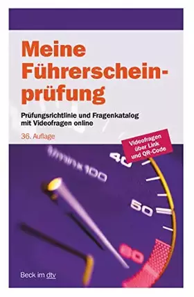 Couverture du produit · Meine Führerscheinprüfung: Prüfungsrichtlinie mit allen Prüfungsfragen nebst richtigen Antworten für die Fahrerlaubnisprüfung (