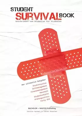 Couverture du produit · Student Survival Book - Der ultimative Ratgeber: Studiensystem, Zeitmanagement, Finanzmanagement, Haushalt, Studentenküche, Prü