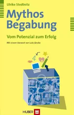 Couverture du produit · Mythos Begabung: Vom Potenzial zum Erfolg