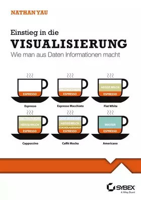 Couverture du produit · Einstieg in die Visualisierung. Wie man aus Daten Informationen macht