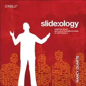 Couverture du produit · slide:ology: Oder die Kunst, brillante Präsentationen zu entwickeln