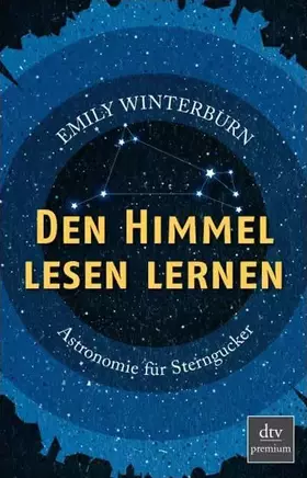 Couverture du produit · Den Himmel lesen lernen: Astronomie für Sterngucker (dtv Fortsetzungsnummer 0)