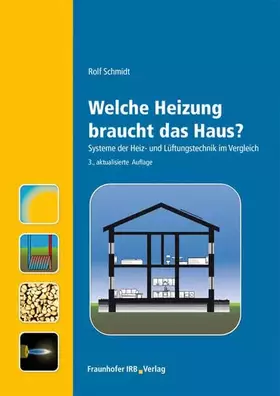 Couverture du produit · Welche Heizung braucht das Haus?.: Systeme der Heiz- und Lüftungstechnik im Vergleich.