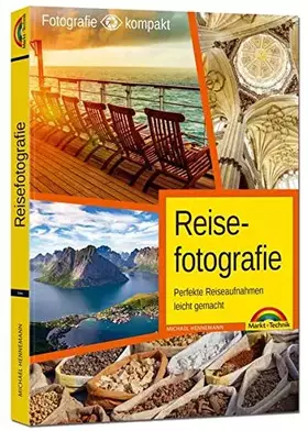 Couverture du produit · Reisefotografie - Perfekte Reiseaufnahmen leicht gemacht