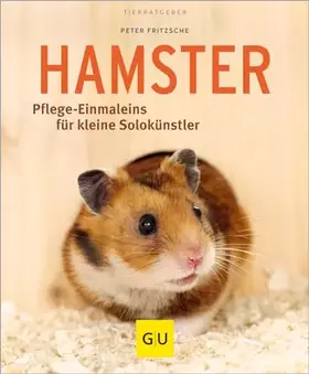 Couverture du produit · Hamster: Pflege-Einmaleins für kleine Solokünstler