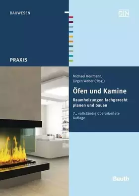 Couverture du produit · Öfen und Kamine: Raumheizungen fachgerecht planen und bauen (Beuth Praxis)