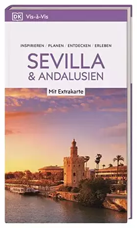 Couverture du produit · Vis-à-Vis Reiseführer Sevilla & Andalusien: Mit wetterfester Extra-Karte und detailreichen 3D-Illustrationen