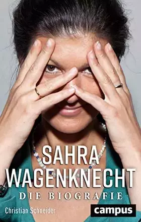 Couverture du produit · Sahra Wagenknecht: Die Biografie