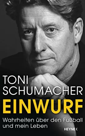 Couverture du produit · Einwurf: Wahrheiten über den Fußball und mein Leben