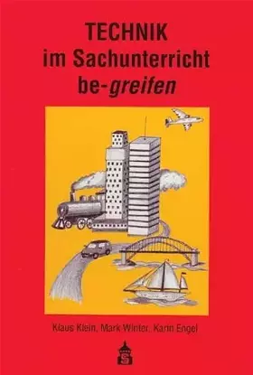 Couverture du produit · Technik im Sachunterricht be-greifen