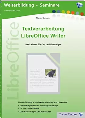 Couverture du produit · Textverarbeitung LibreOffice Writer: Basiswissen für Ein- und Umsteiger