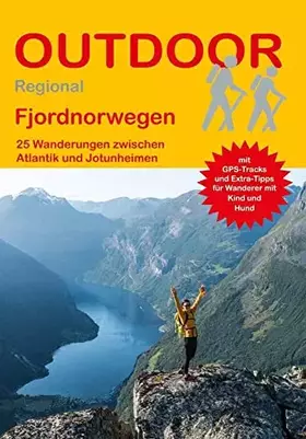 Couverture du produit · Fjordnorwegen 25 Wanderungen zwischen Atlantik und Jotunheimen (Outdoor Regional)
