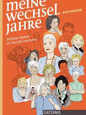 Couverture du produit · Meine Wechseljahre: Sichtbar bleiben im Tanz der Hormone