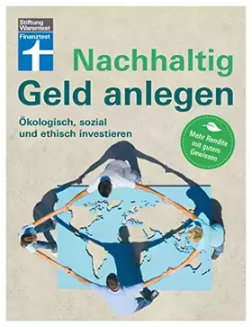 Couverture du produit · Nachhaltig Geld anlegen: Ökologisch, sozial und ethisch investieren