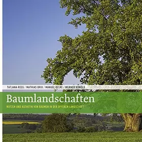 Couverture du produit · Baumlandschaften: Nutzen und Ästhetik von Bäumen in der offenen Landschaft