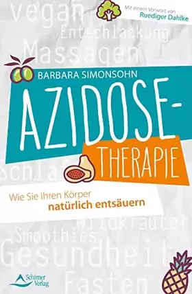 Couverture du produit · Azidose-Therapie: Wie Sie Ihren Körper natürlich entsäuern - Mit einem Vorwort von Ruediger Dahlke