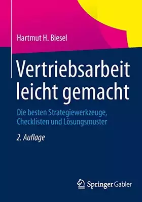 Couverture du produit · Vertriebsarbeit leicht gemacht: Die besten Strategiewerkzeuge, Checklisten und Lösungsmuster