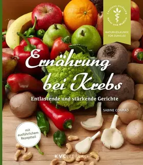 Couverture du produit · Ernährung bei Krebs: Entlastende und stärkende Gerichte (Naturheilkunde für Zuhause)