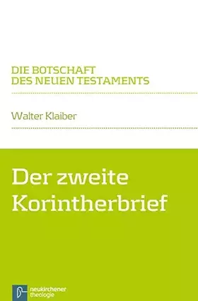 Couverture du produit · Der zweite Korintherbrief: Die Botschaft des Neuen Testaments