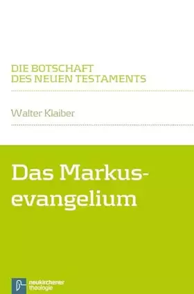 Couverture du produit · Das Markusevangelium (Die Botschaft des Neuen Testaments)
