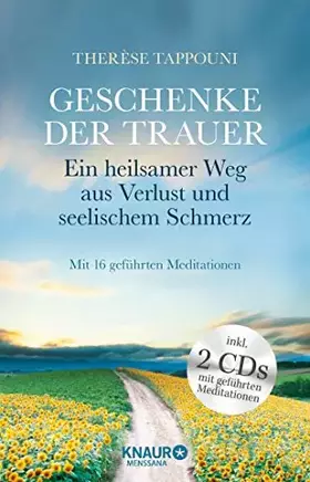 Couverture du produit · Geschenke der Trauer: Ein heilsamer Weg aus Verlust und seelischem Schmerz